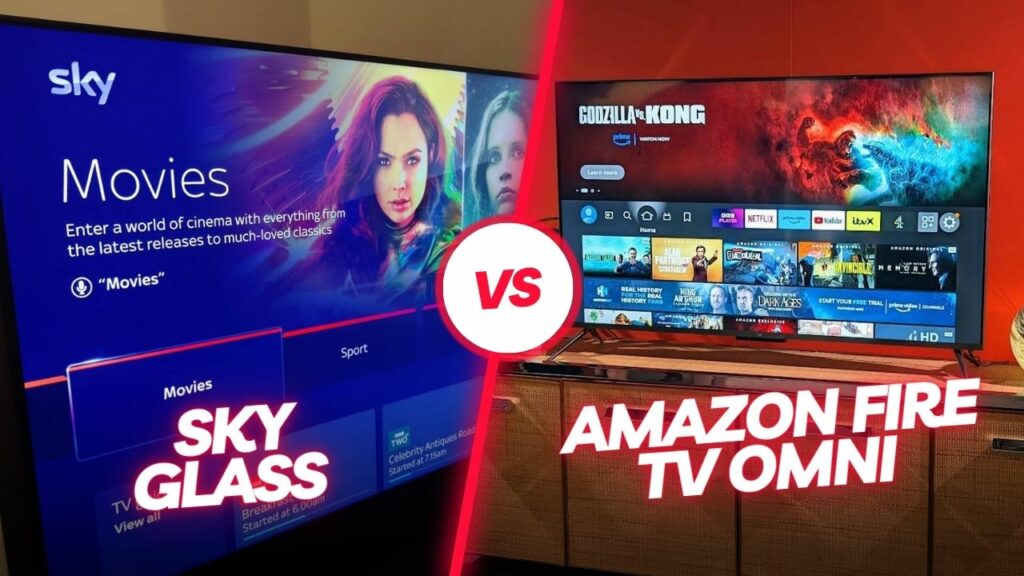 Sky Glass VS Amazon Fire TV Omni